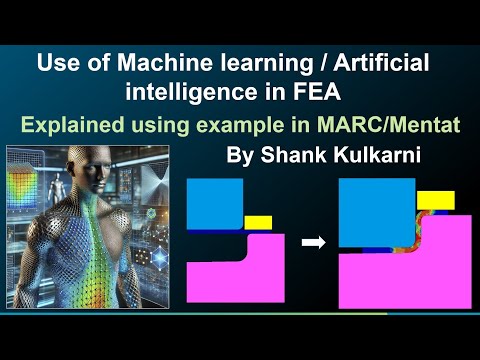 ML and AI in Finite Element Analysis (FEA) | A demo with Marc/Mentat