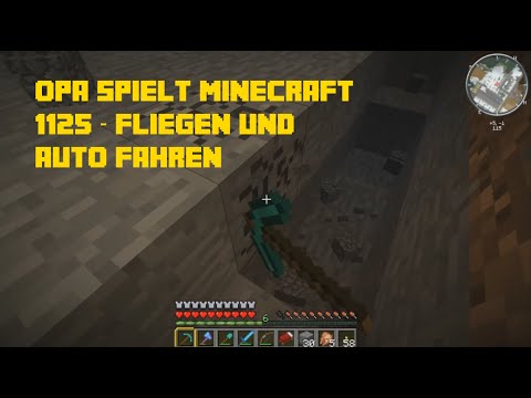 Opa spielt Minecraft 1125 – Fliegen und Auto fahren