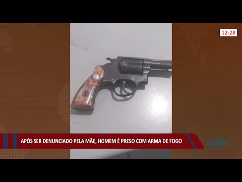 Após ser denunciado pela mãe, homem é preso com arma de fogo 10 06 2021