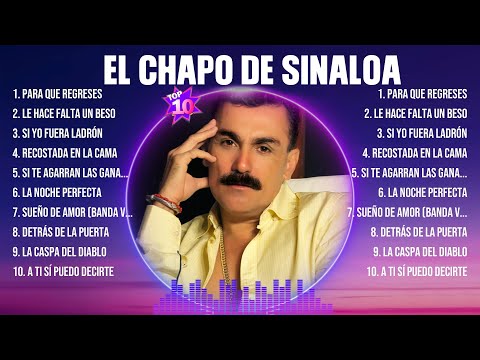 El Chapo de Sinaloa Greatest Hits Full Album ~ Top 10 OPM Biggest OPM Songs Of All Time