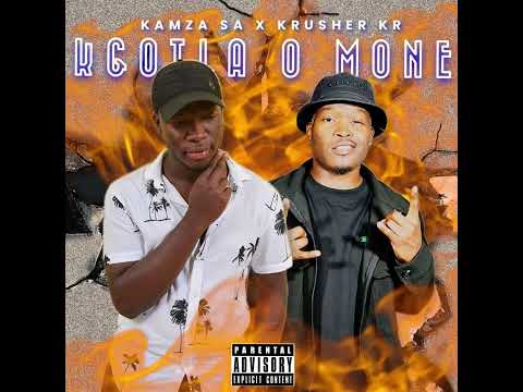 KaMza SA x Krusher KR - KGOTLA O MONE (official audio)