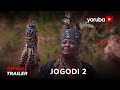 Jogodi 2  Yoruba Movie 2024 | Official Trailer | Now Showing On Yorubaplus