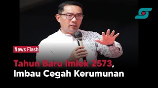 Tahun Baru Imlek 2573, Ridwan Kamil Imbau Cegah Kerumunan | Opsi.id