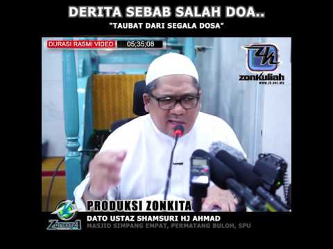 [Tazkirah]TAUBAT SEGALA DOSA - USTAZ SHAMSURI HJ AHMAD