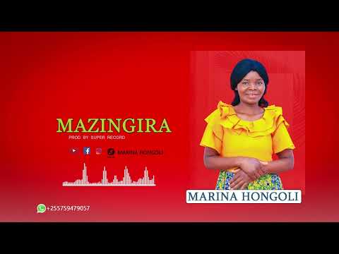 Marina Hongoli Mazingira(  spicial Audio)