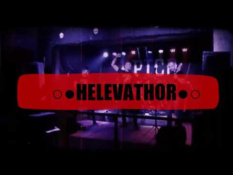 HELEVATHOR en vivo- Ignorancia  (26/05/18) Epico bar