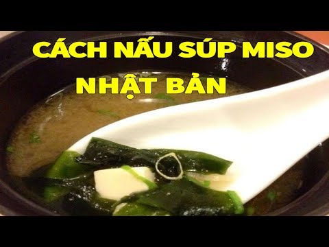 Cách nấu súp miso nhật bản đơn giản - Hana ơii