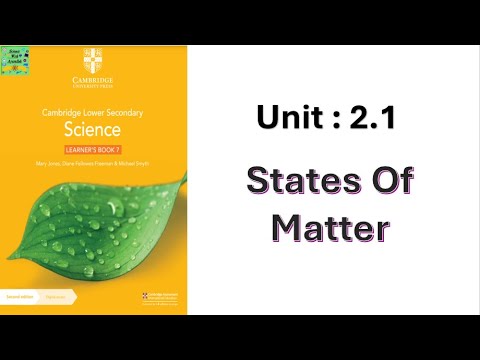 Cambridge Science Grade 7| States of Matter|Solid Liquid and Gases|Unit 2.1|Learners book