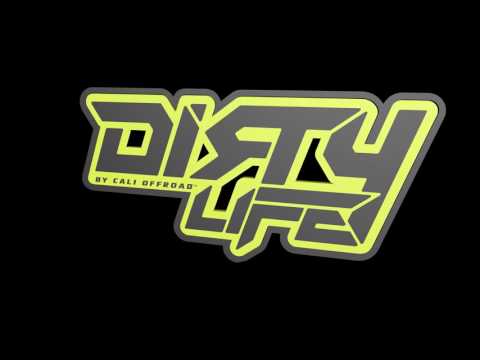 Introducing DIRTY LIFE By Cali OffRoad