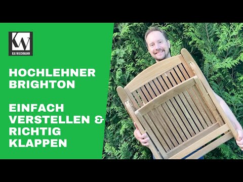 Teak Hochlehner Brighton richtig bedienen