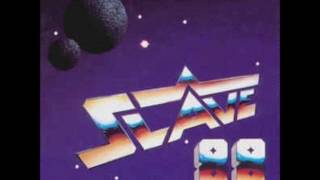 SLAVE - dangerous 88