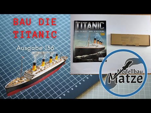 Build the Titanic - Issue 136 - Hachette