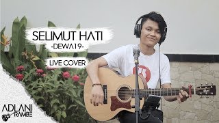 Download lagu Selimut Hati - Dewa 19 (Video Lirik) | Adlani Rambe [Live Cover] mp3