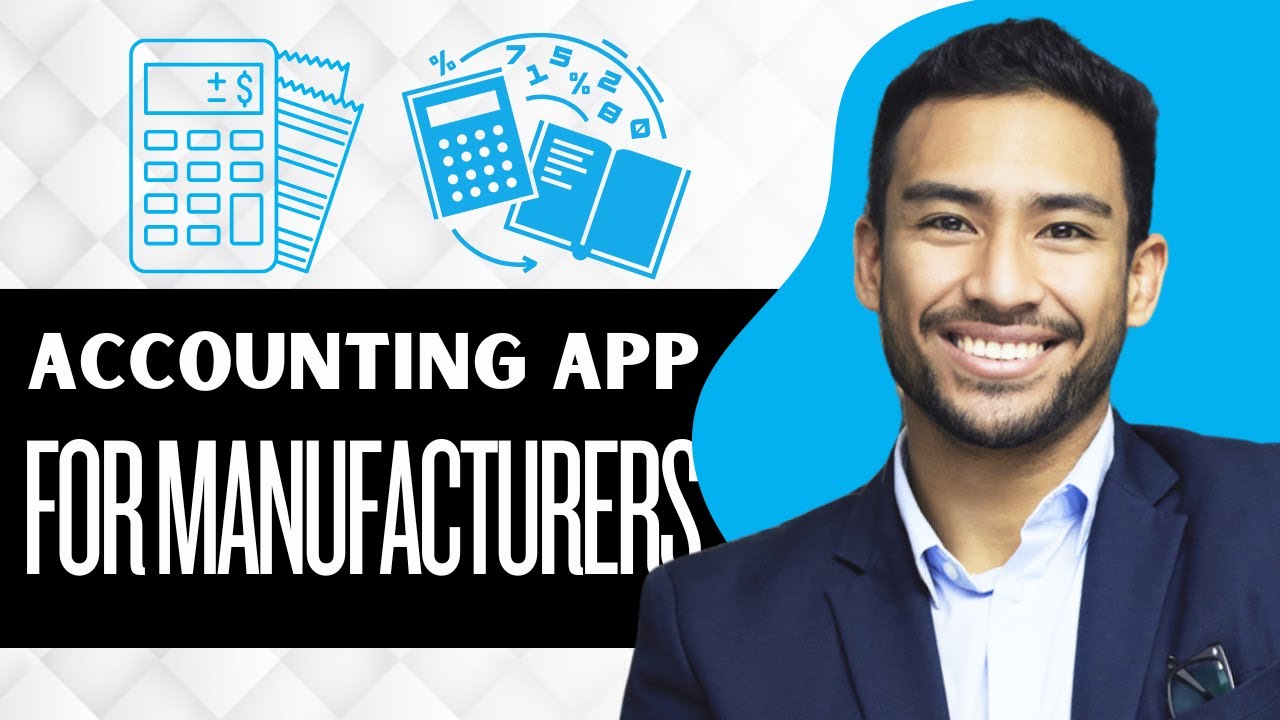 5 Best Accounting Software for Manufacturers (Full Guide)