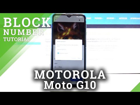 How to Block Number in MOTOROLA Moto G10 – Create Blacklist