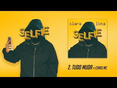 Clara Lima - Tudo Muda ft. Chris MC