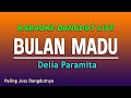BULAN MADU KARAOKE DELIA PARAMITA