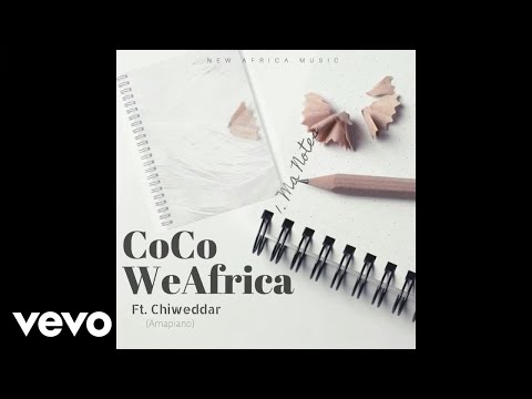 Coco weAfrica - MaNotes (Official Audio) ft. Chiweddar