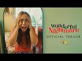 WONDERFUL NIGHTMARE Official Trailer | In Cinemas February 25