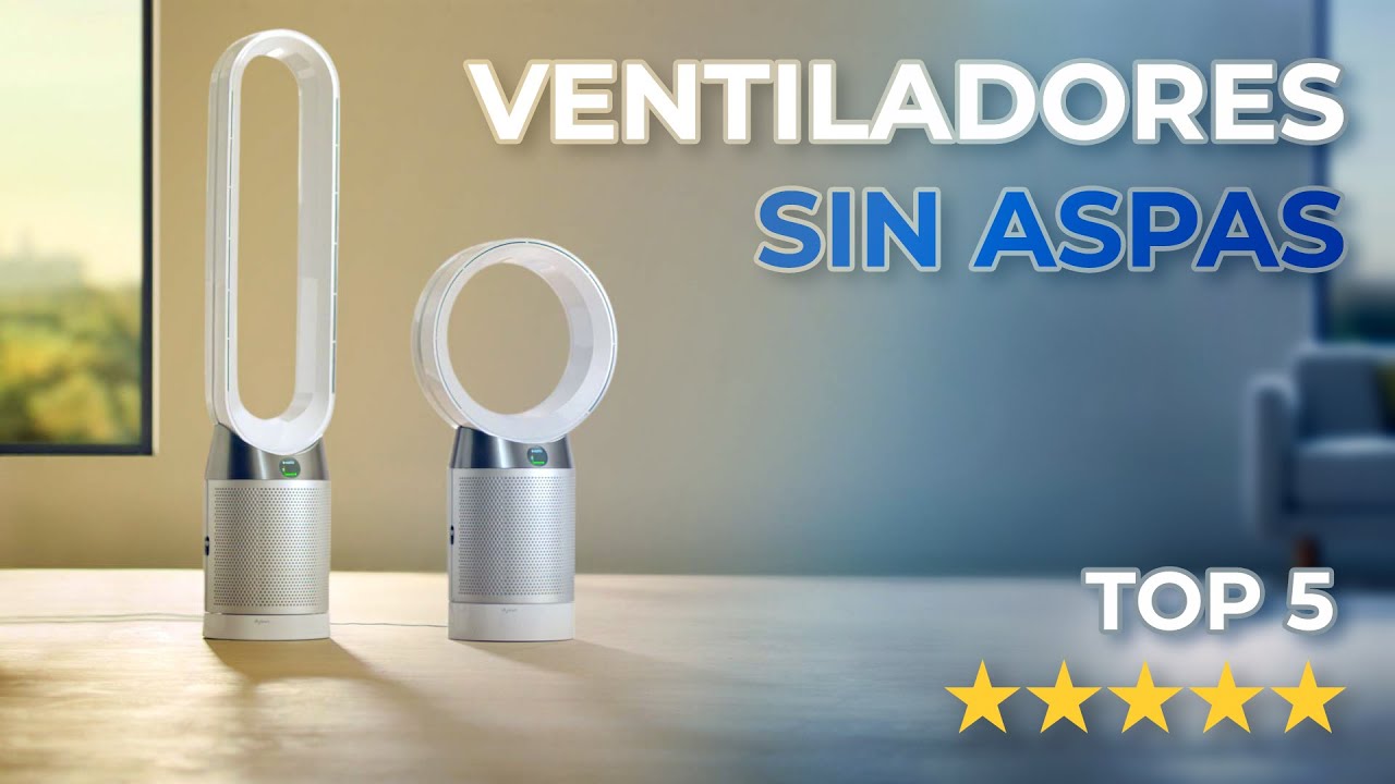 ❄️ TE REVELO los mejores Ventiladores SIN ASPAS del 2023 😃 [Guía de compra en AMAZON]