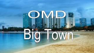 OMD - Big Town