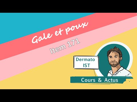 Gale et pédiculoses (item 171)