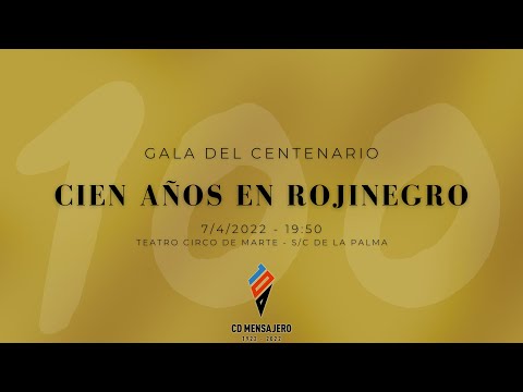 Gala del Centenario del CD Mensajero