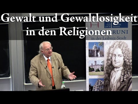 Prof. Peter Antes: Gewalt und Gewaltlosigkeit in den Religionen 2/2