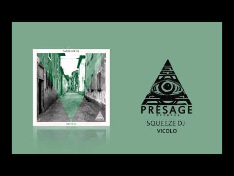 Squeeze Dj - Vicolo (Original Mix)