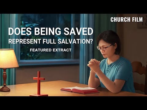 Gospel Movie Clip "Awakening" (2) - Discern Salvation From Full Salvation