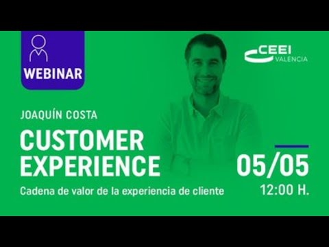 Webinar: Cadena de valor de la experiencia de cliente[;;;][;;;]