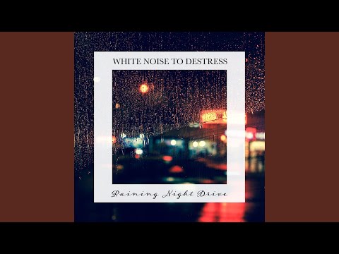 Rainy Night Drive, Pt. 4