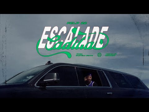 Felp22 - Cadillac Escalade (Prod. Castelobeats)