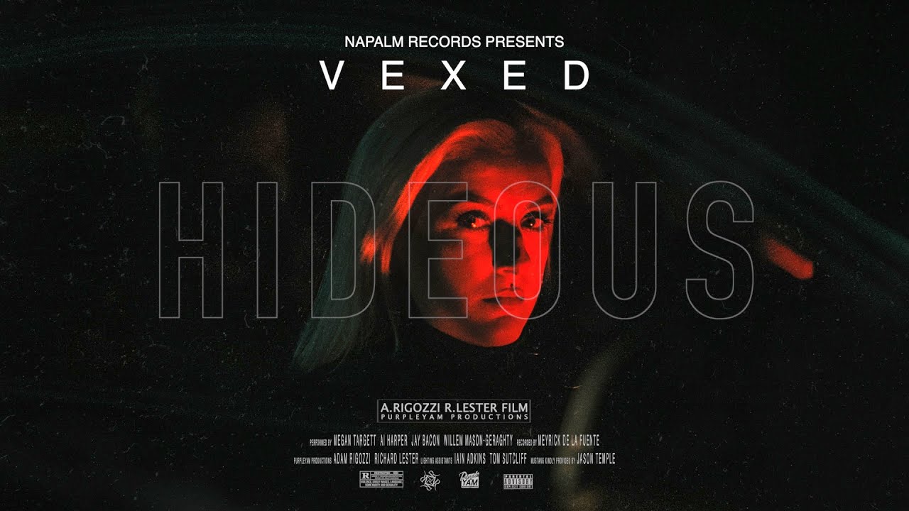 VEXED — Hideous