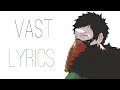 VAST | The Niles Edge - Lyrics