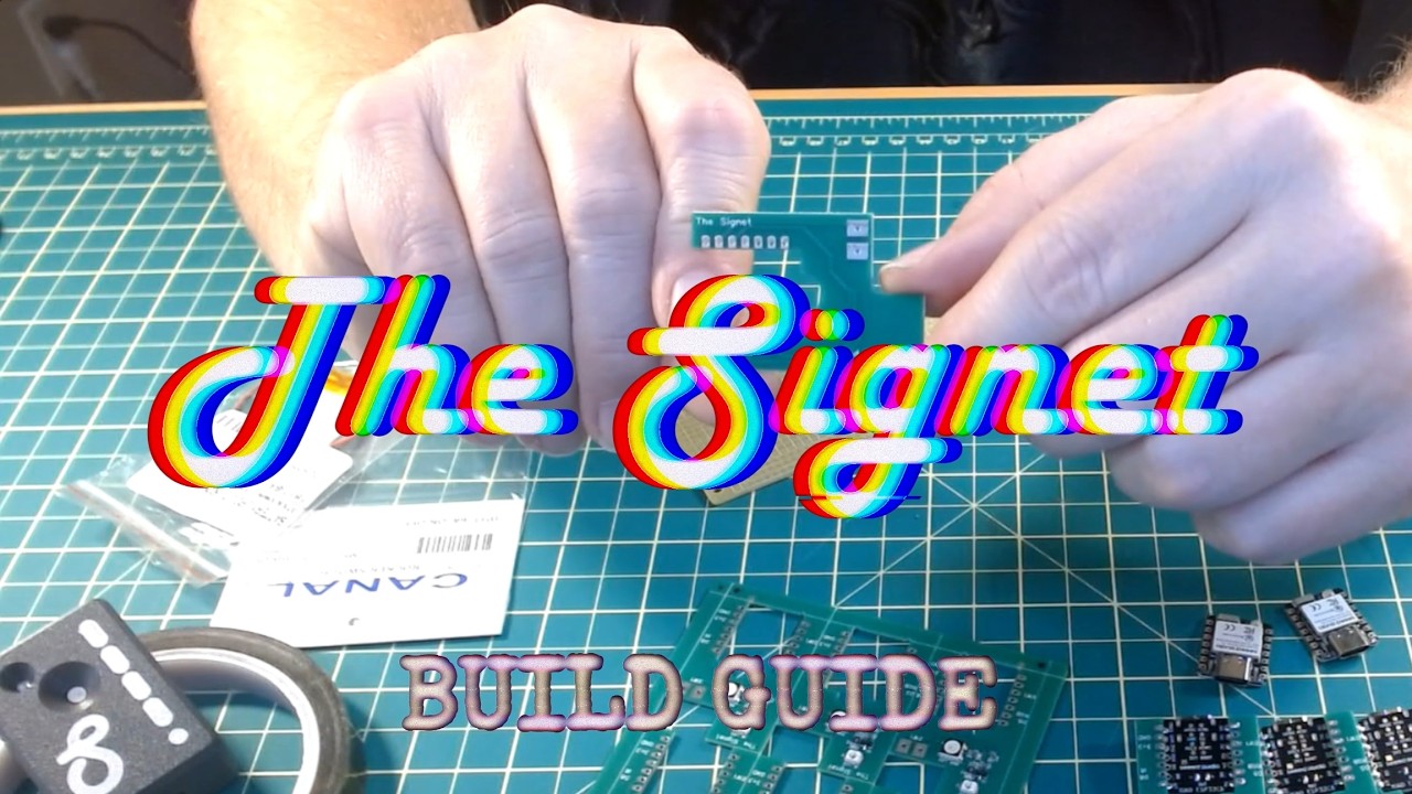 The Signet Build Tutorial