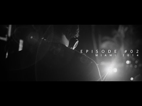 Dyro's Diaries - Miami 2014 (Episode 02)