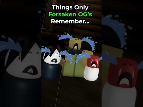 ONLY Forsaken OG'S REMEMBER THIS... 😭 #forsaken #roblox #shorts