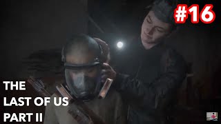 THE LAST OF US PART II #16