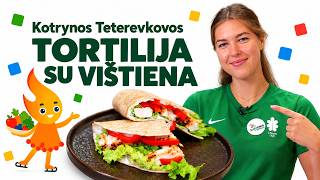 Kotrynos Teterevkovos tortilijos su vištiena receptas | OLIMPINIS MĖNUO 2026