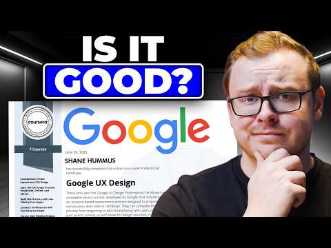 Is The Google UX Design Certificate ACTUALLY Worth It? (2025 Review)