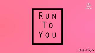 Planetboom : Run To You | Lyric Video by Jhonlyn Regala
