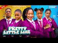 PRETTY LITTLE LIAR The Movie MERCY KENNETH FAVOUR EZE PRETTY ELA SOROCHI GIFT A Nigerian Movie