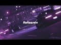 raftaarein (slowed + reverb) | ra.one