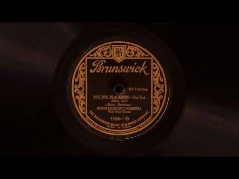 Bye Bye Blackbird • Bennie Krueger's Orchestra (Victrola Credenza)