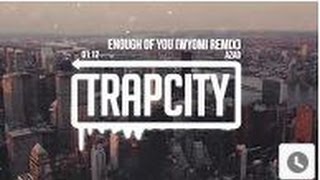 Bass Boost : Azad - Enough Of You (WYOMI Remix)