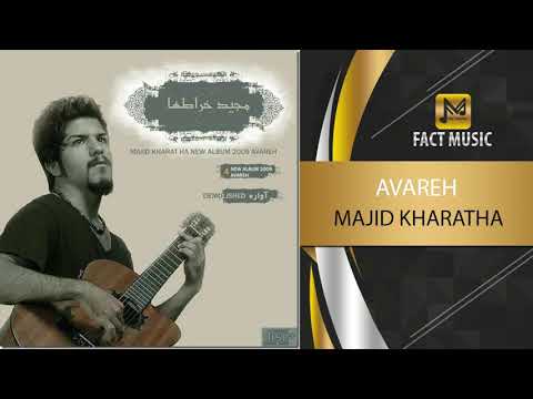 Majid Kharatha - Avareh - ( مجید خراطها - آواره )