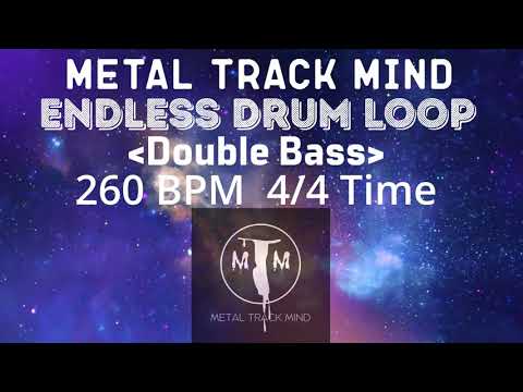 Endless Double Bass Drum Loop 4/4 Time 260 BPM