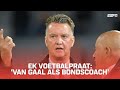 'Louis van Gaal als opvolger van Frank de Boer?' ?  | EK Voetbalpraat