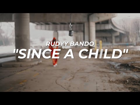 Rudyy Bando - “Since A Child” (Live Performance)
